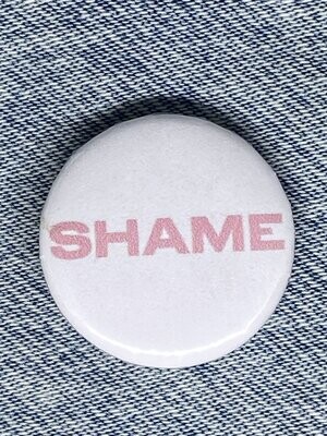 Shame Badge white