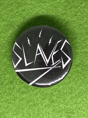 Slaves Badge