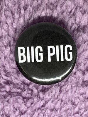 Biig Piig Badge
