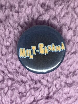 Melt Banana Badge