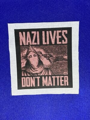 Nazi Lives Don't Matter Patch