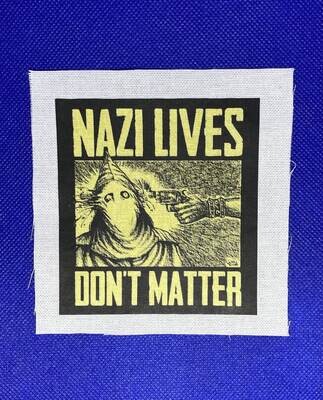 Nazi Lives Don't Matter Patch