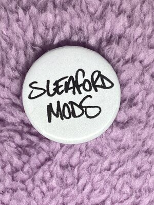 Sleaford Mods Badge
