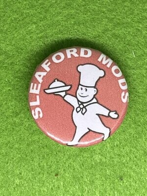 Sleaford Mods Badge