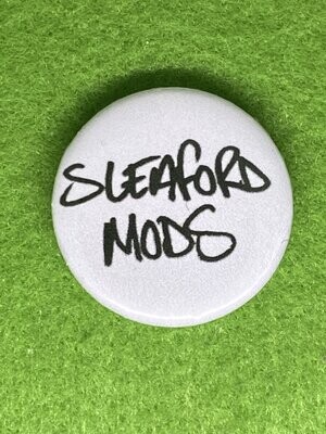 Sleaford Mods Badge