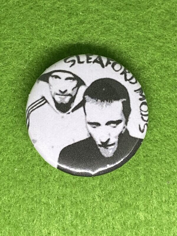 Sleaford Mods Badge