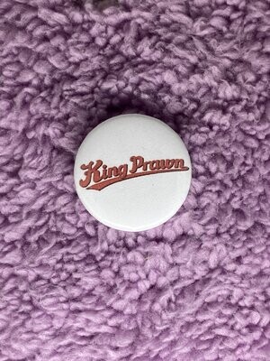 King Prawn Badge