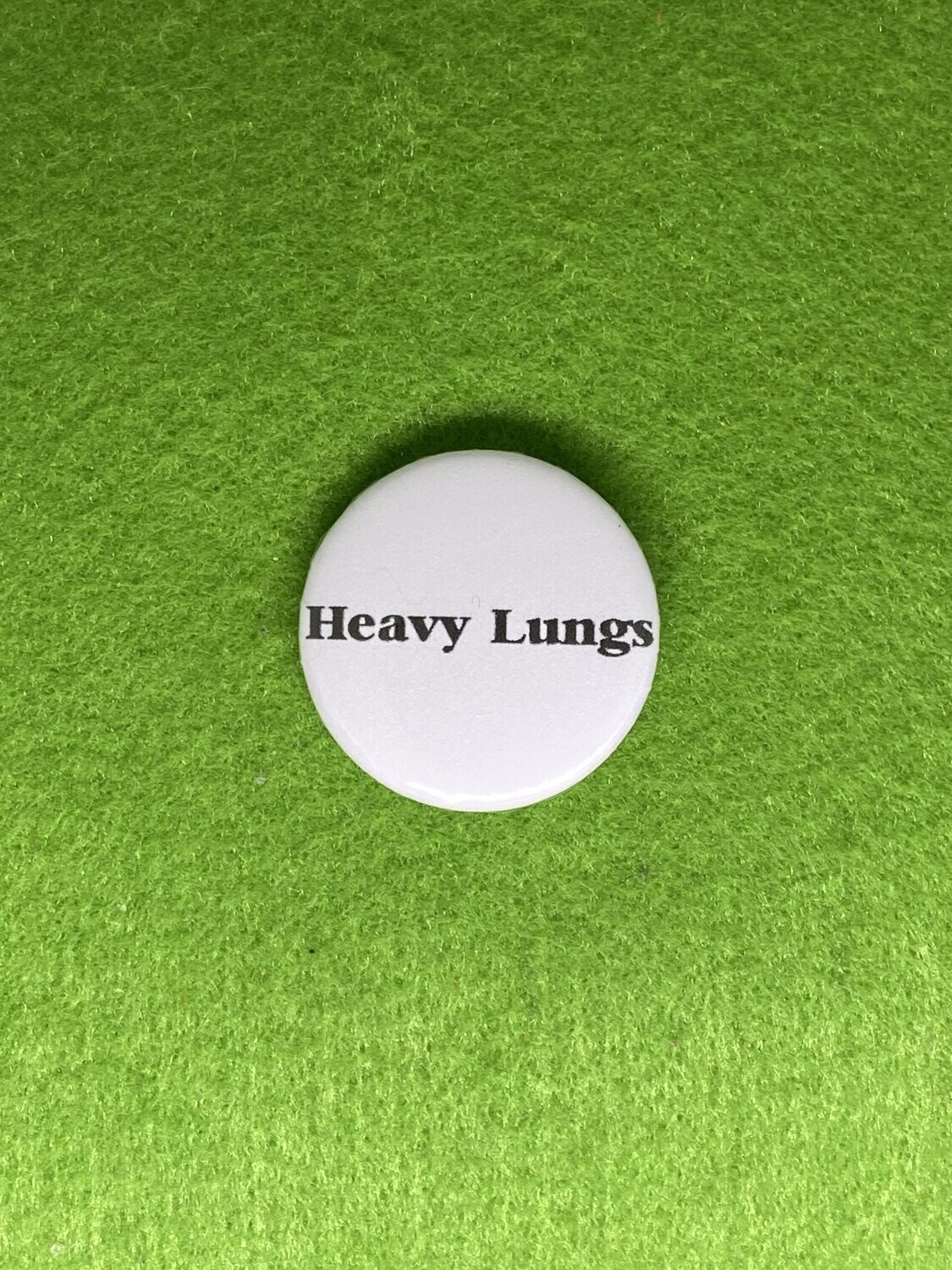 Heavy Lungs Badge