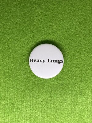 Heavy Lungs Badge