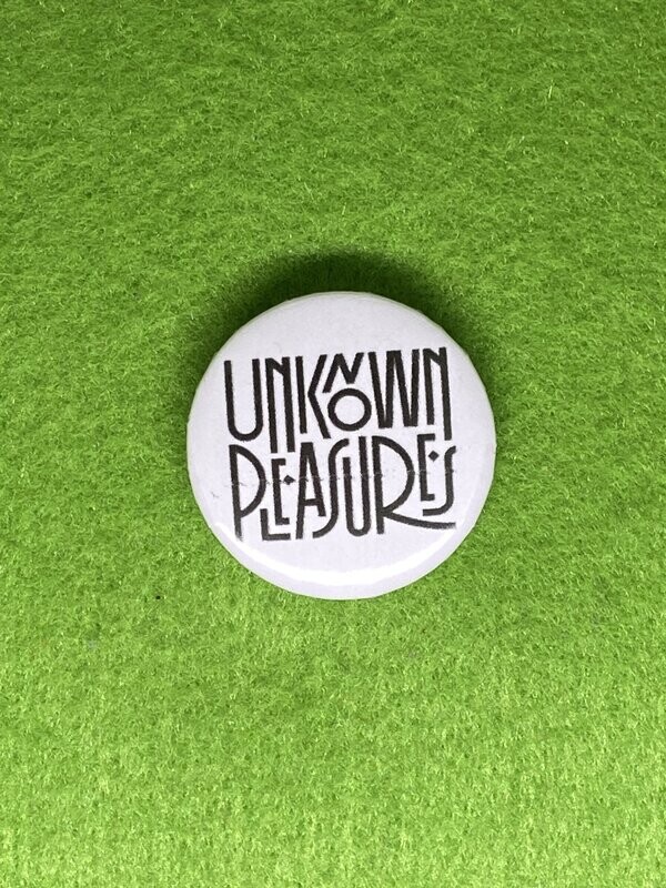 Unknown Pleasures Badge