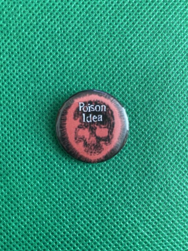 Poison Idea Badge