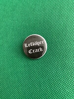 Leftöver Crack Badge