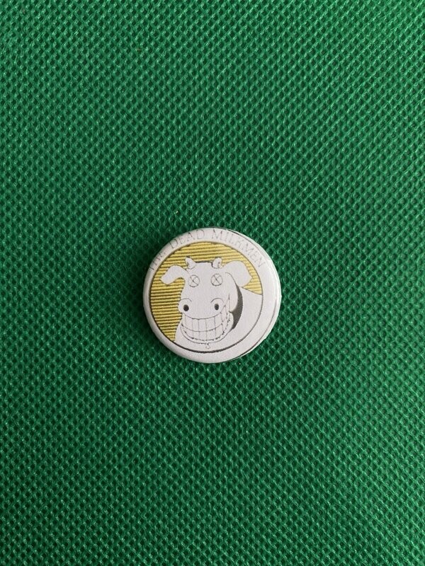 The Dead Milkmen Badge