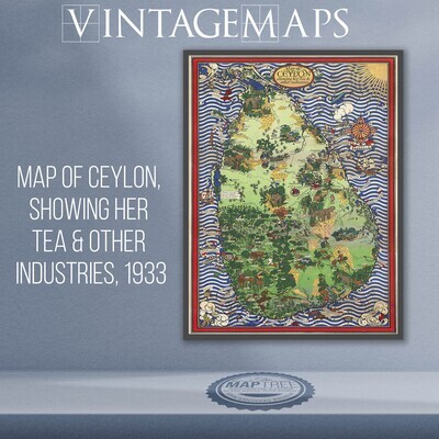 Map of Ceylon (Sri Lanka) , showing her Tea &amp; other industries, 1933