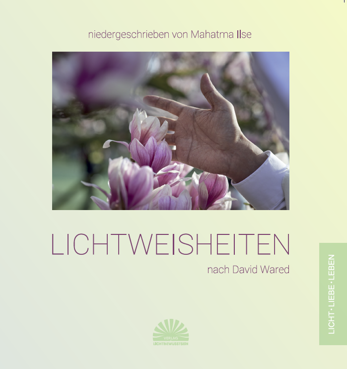 Lichtweisheiten von David Wared