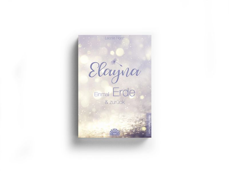 Elayna - Einmal Erde und zurück Elayna - Einmal Erde und zurück