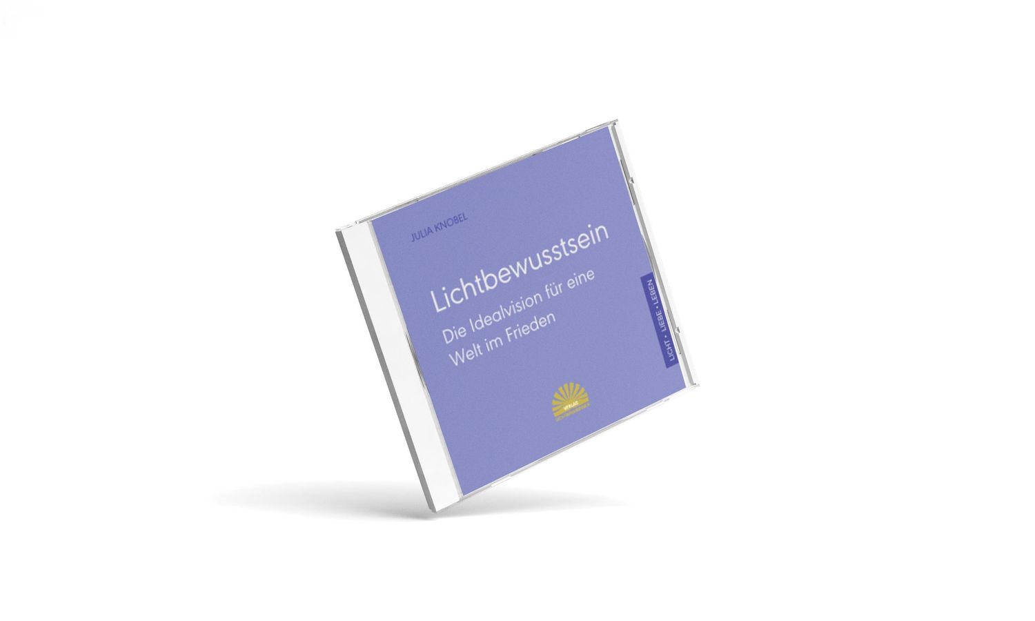 Lichtbewusstsein - Die Idealvision