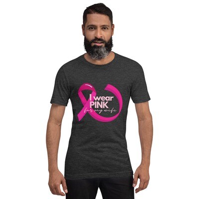 Pink for My Wife Unisex t-shirt