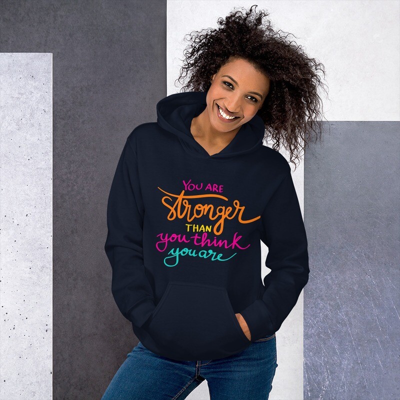 YOU ARE STRONGER Unisex Hoodie