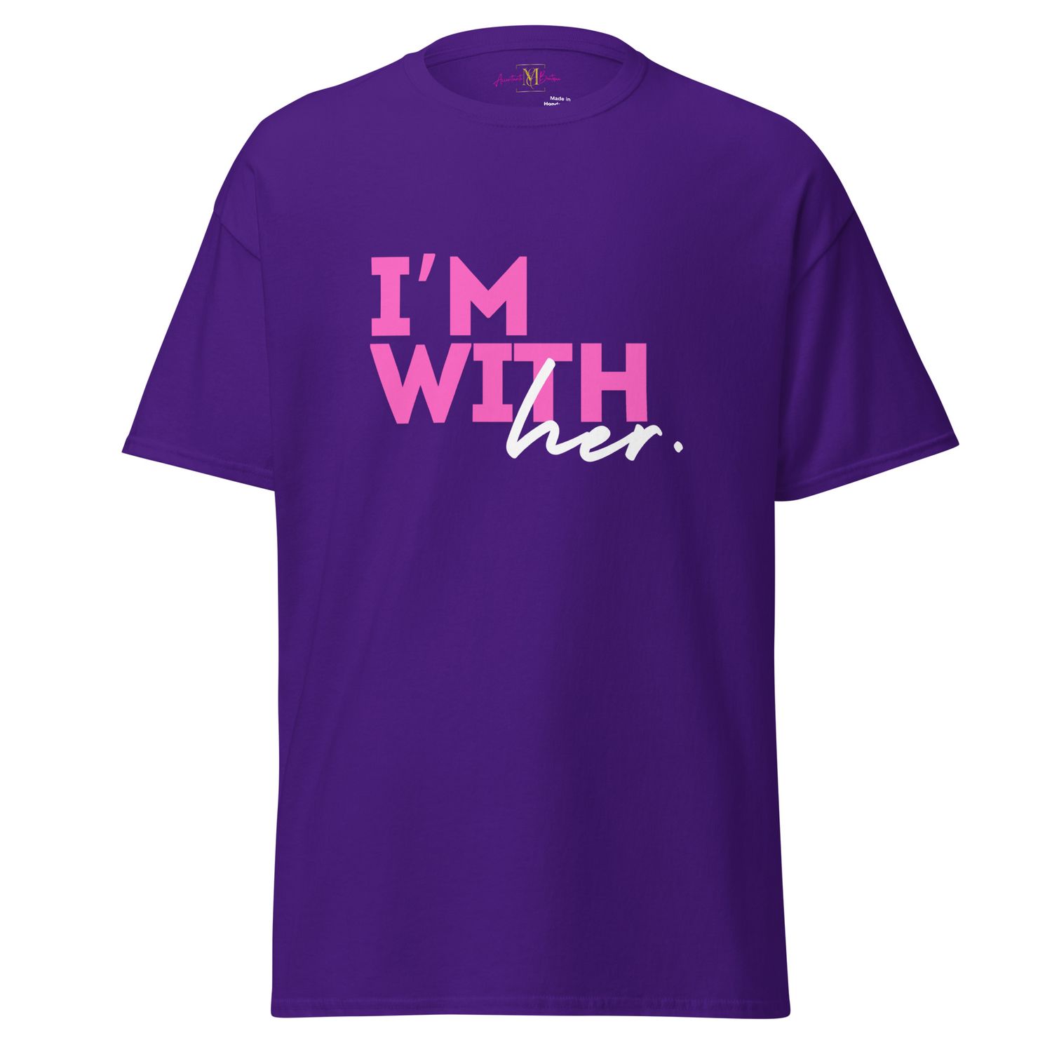 I’m With Her Unisex classic tee