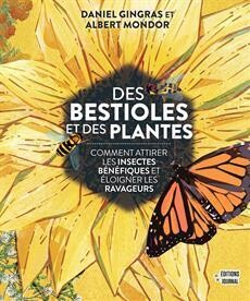 Des bestioles & Des plantes - Albert Mondor & Daniel Gingras