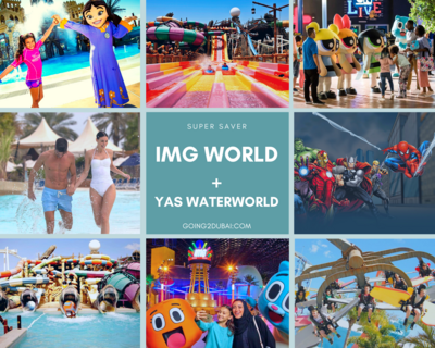 YAS Waterworld + IMG World of Adventure