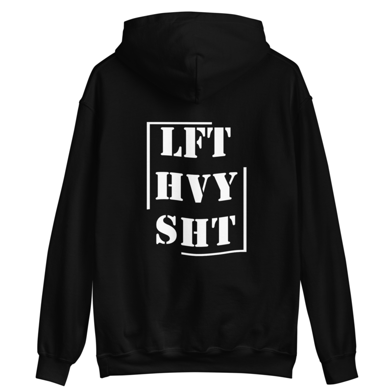 LFT HVY SHT Hoodie