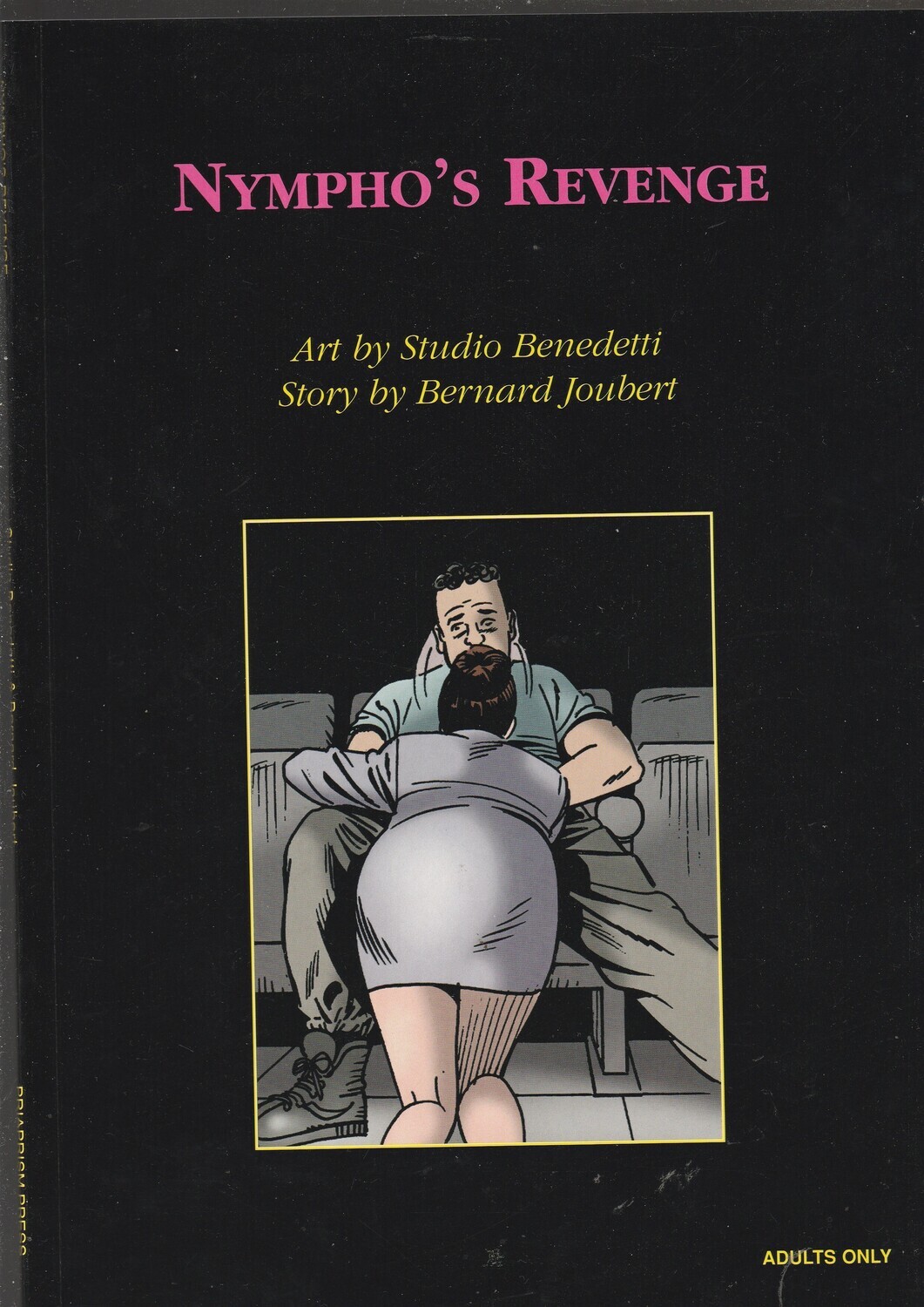 NYMPHOS REVENGE 

STORY AND ART BY BERNARD JOUBERT