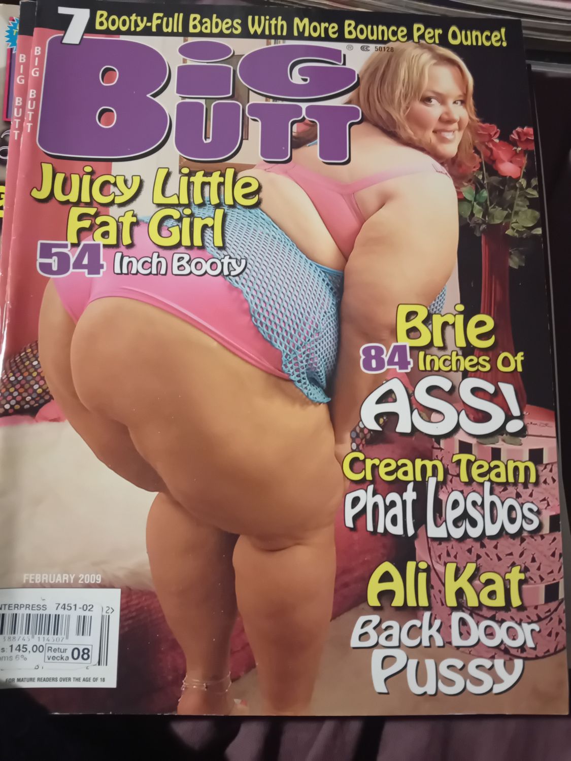 Big butt. Feb 2009