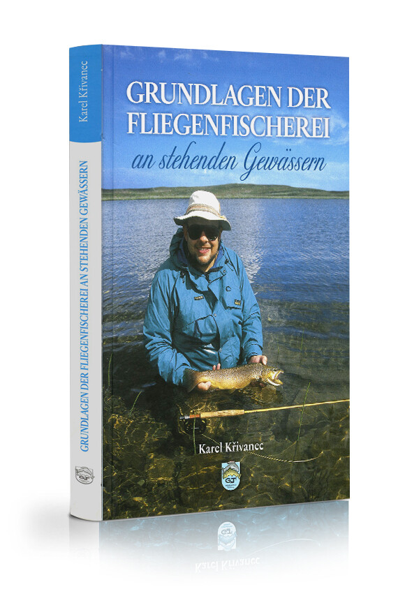 Grundlagen der Fliegenfischerei an stehenden Gewässern - Karel Krivanec