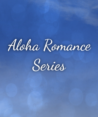 Aloha Romance Series
