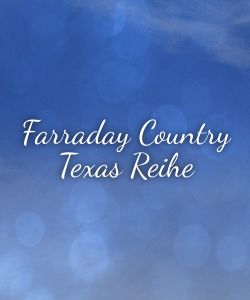 Farraday Country Texas Reihe