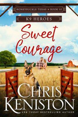 Sweet Courage: K9 Heroes