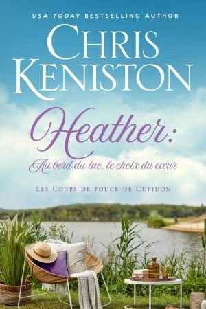 Heather – Au bord du lac, le choix du cœur