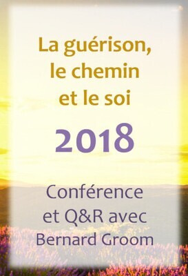 La guérison, le chemin et le soi 2018
