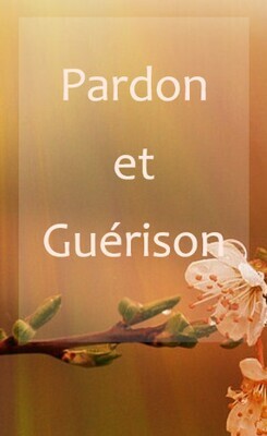 Pardon et Guérison