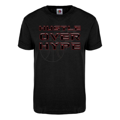 T-Shirt: Hustle Over Hype (Black)