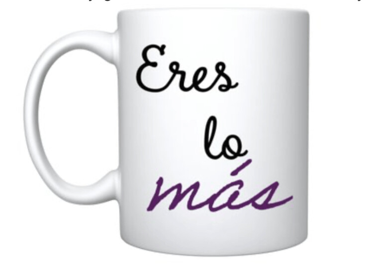 Taza Molona " Eres lo más"