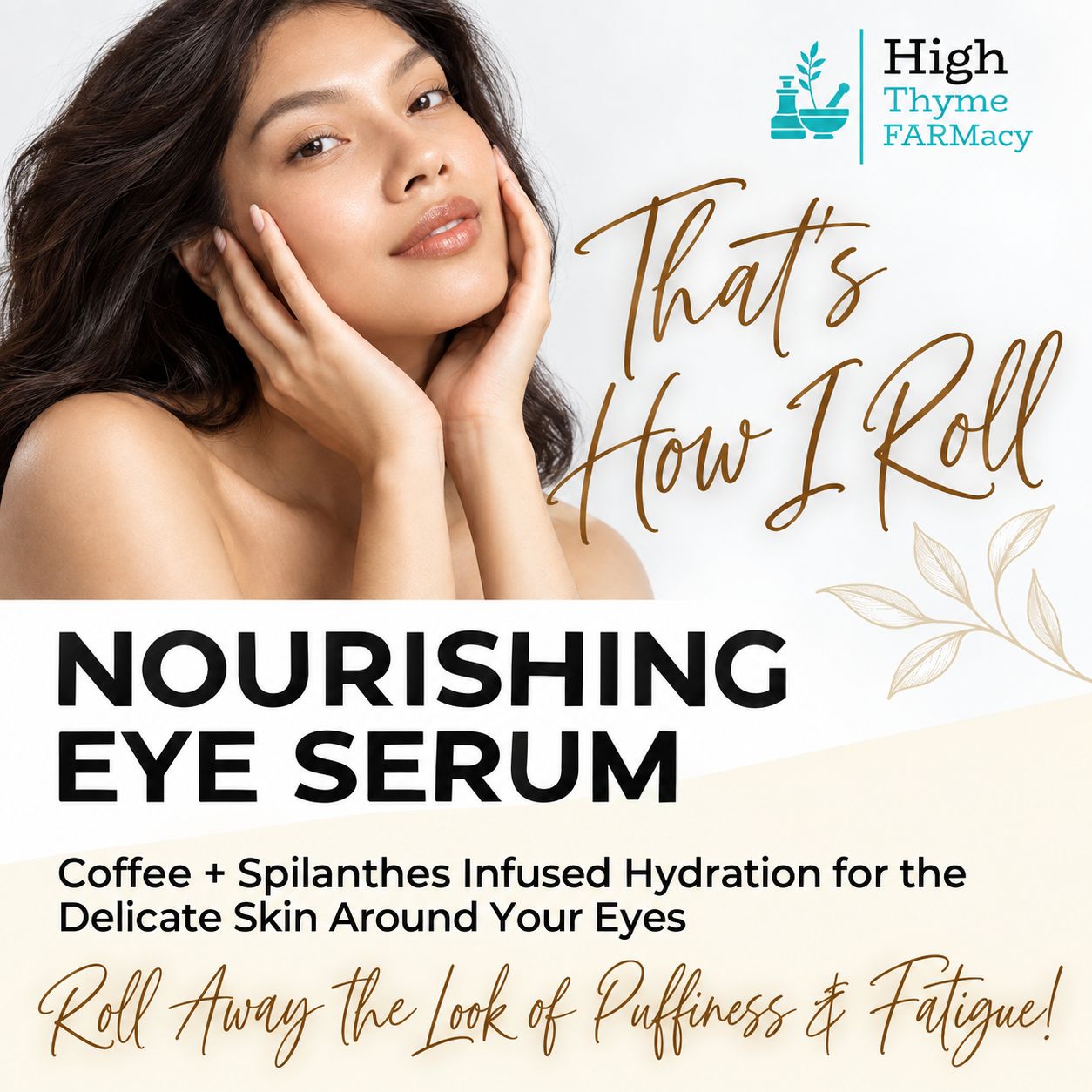 That’s How I Roll Nourishing Eye Serum