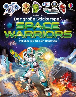 Der große Stickerspaß: Space Warriors Der große Stickerspaß: Space Warriors
