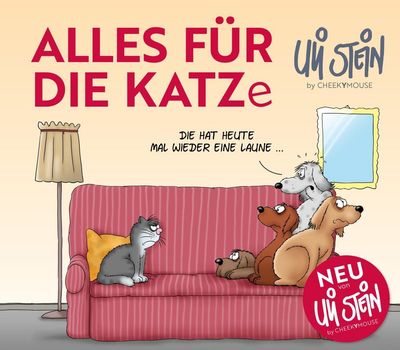 Uli Stein für Tierfreunde: Alles für die Katz(e) Uli Stein für Tierfreunde: Alles für die Katz(e)