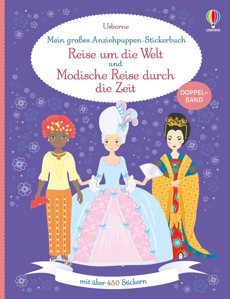 Mein großes Anziehpuppen-Stickerbuch: Reise um die Welt und Modische Reise durch die Zeit Mein großes Anziehpuppen-Stickerbuch: Reise um die Welt und Modische Reise durch die Zeit