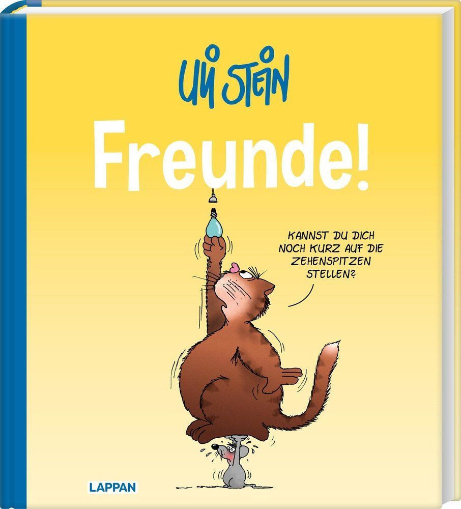 Uli Stein: Plötzlich Familie!: Freunde! Uli Stein: Plötzlich Familie!: Freunde!