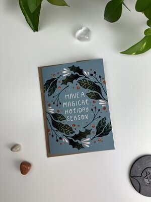 Have A Magical Holiday Season Card
