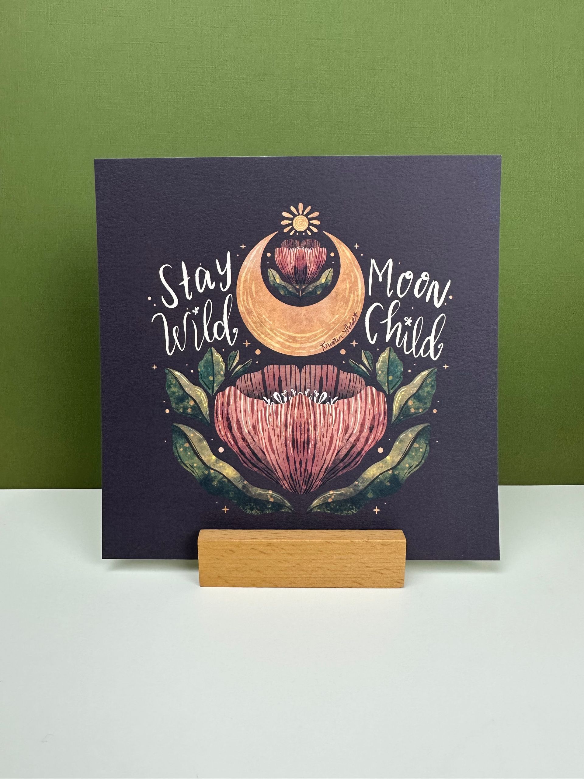 Stay Wild Moon Child