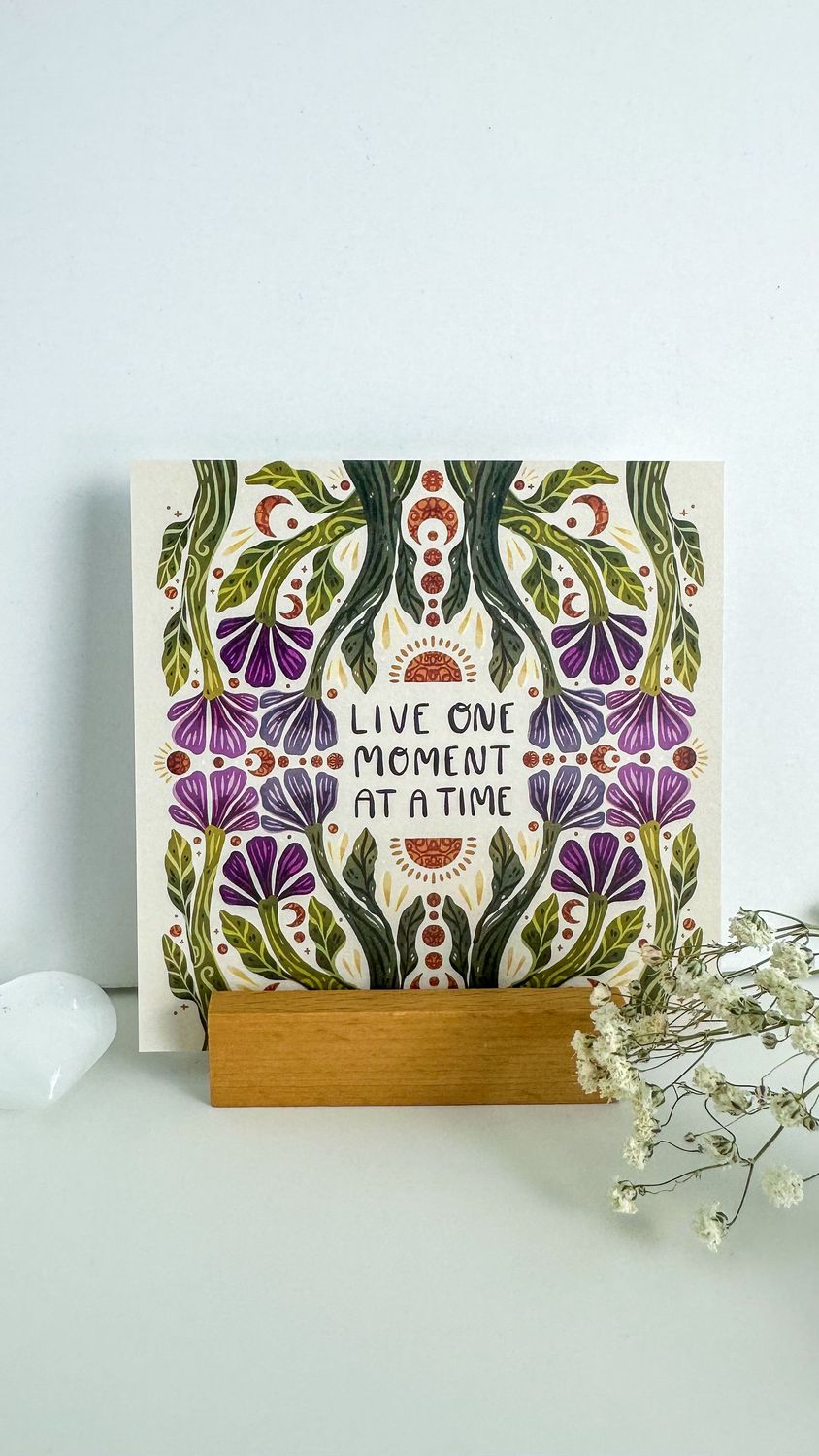 Live One Moment At A Time