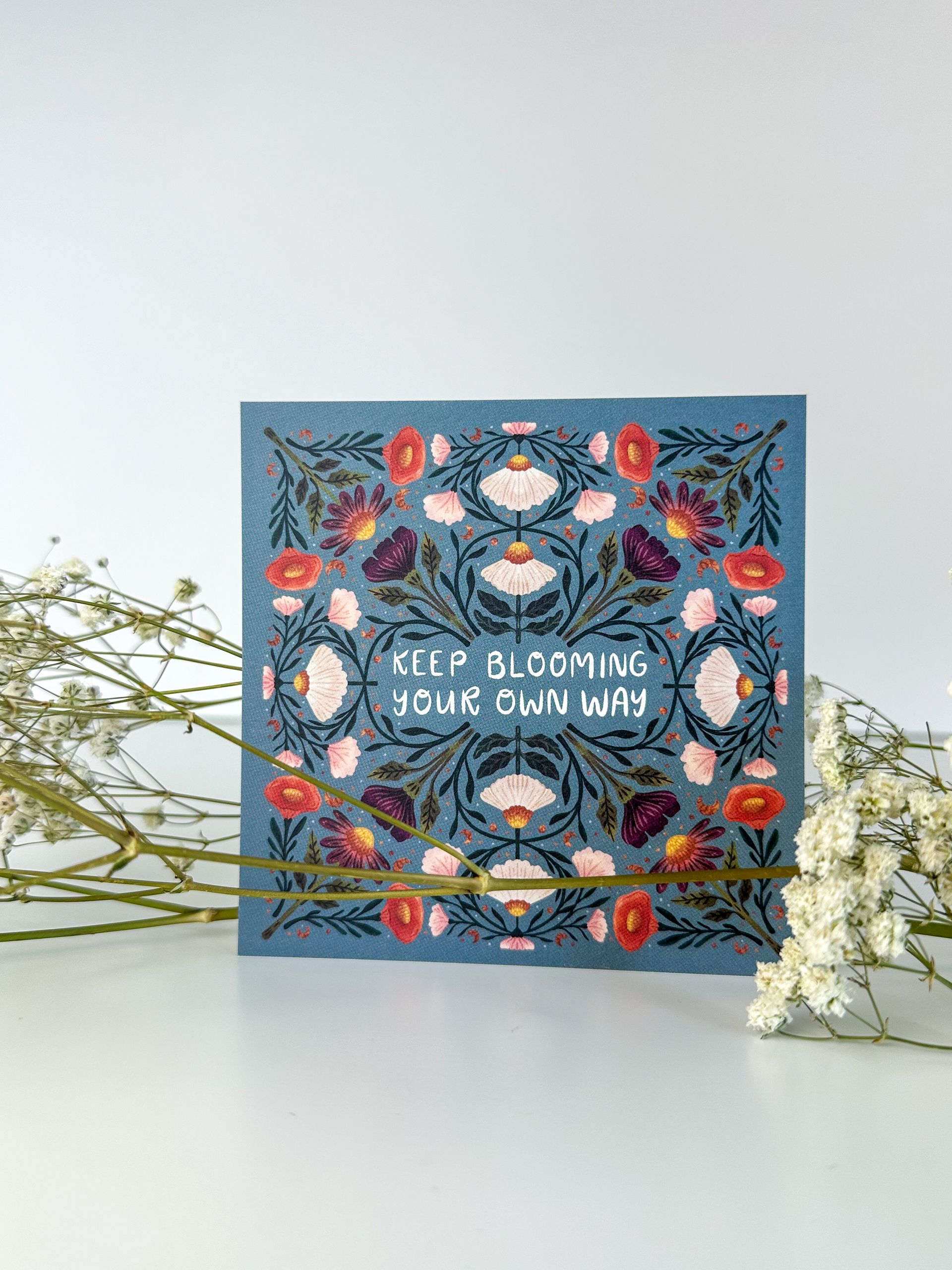 Keep Blooming Your Own Way