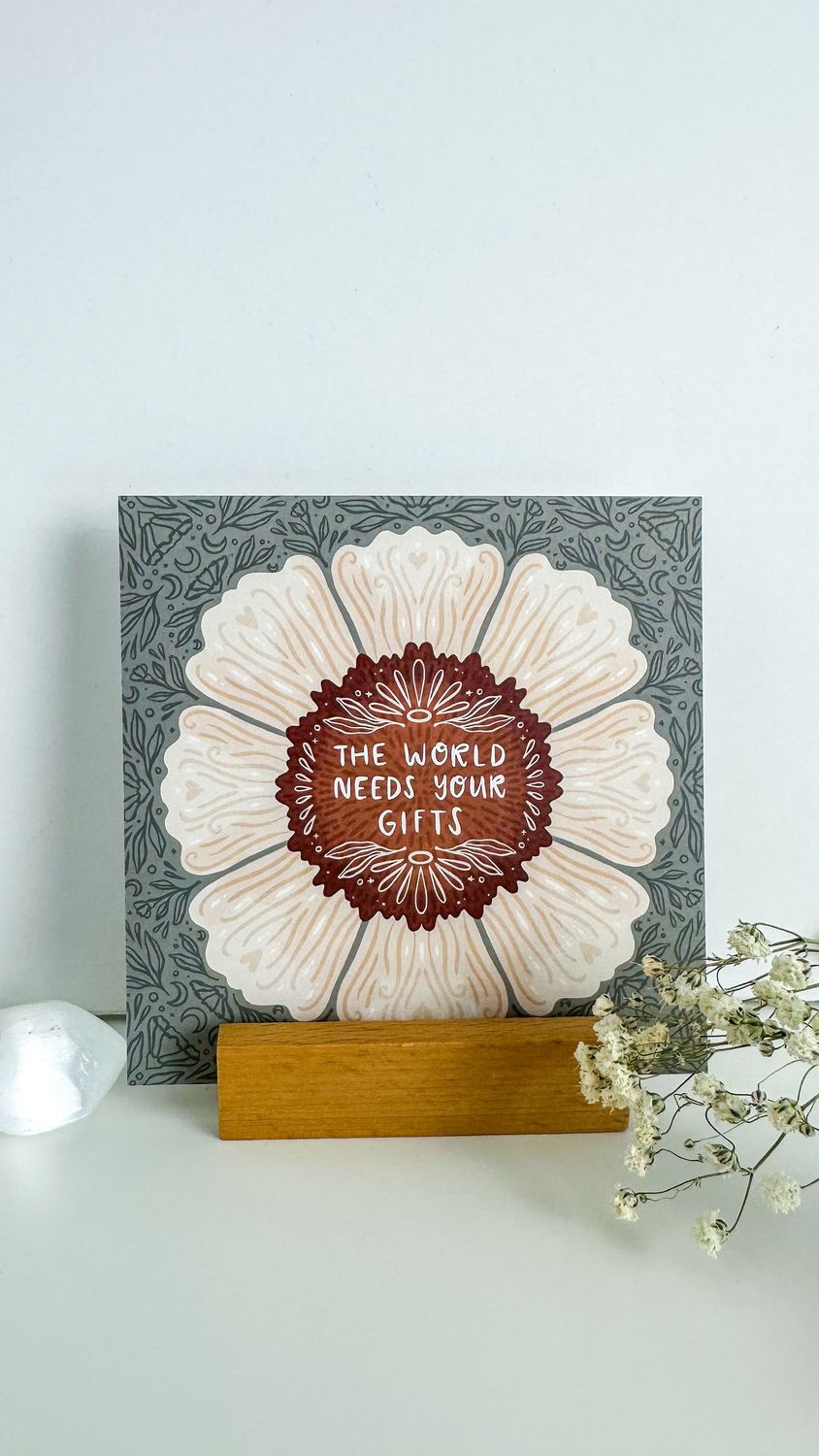 The World Needs Your Gifts