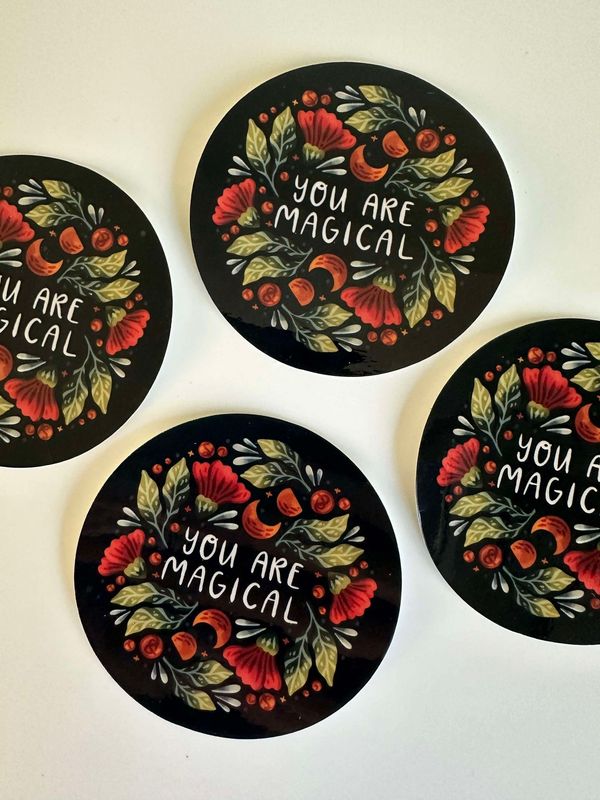 You Are Magical Sticker