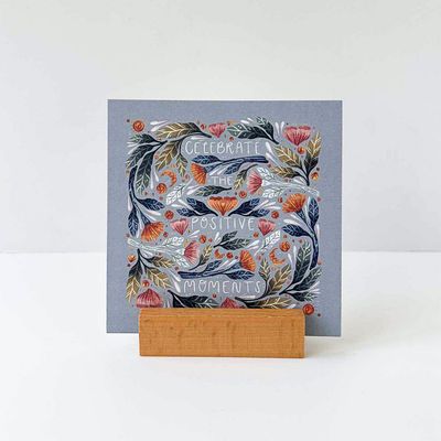 Celebrate Positive Moments Celebrate Positive Moments